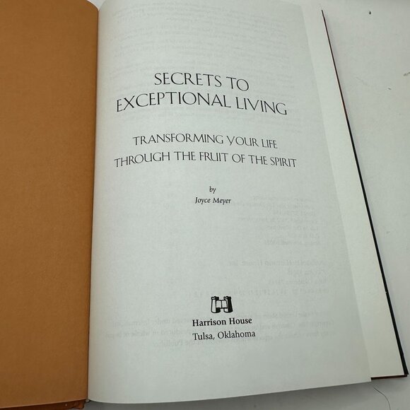 Secrets to Exceptional Living Transforming Your Life Through the Fruit of Spirit - Picture 6 of 7